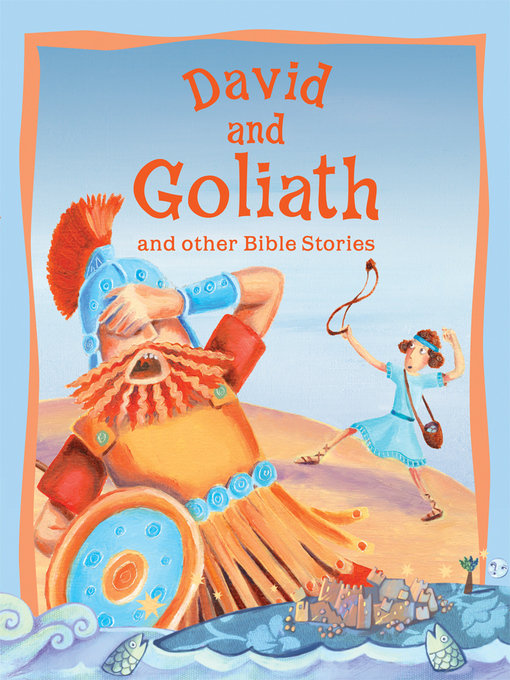Title details for Bible Stories David and Goliath and Other Stories by Miles Kelly - Available